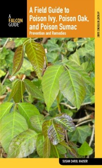 Cover Field Guide to Poison Ivy, Poison Oak, and Poison Sumac