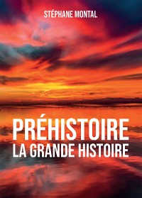 Cover Préhistoire, la grande Histoire