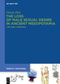 Cover The Loss of Male Sexual Desire in Ancient Mesopotamia