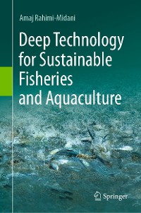 Cover Deep Technology for Sustainable Fisheries and Aquaculture