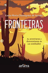Cover Fronteiras: As Aventuras e Desventuras de um Sonhador