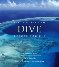 Cover Fifty Places to Dive Before You Die