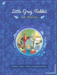 Cover Little Grey Rabbit and Friends