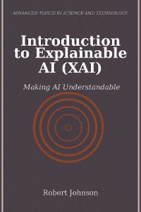 Cover Introduction to Explainable AI (XAI)