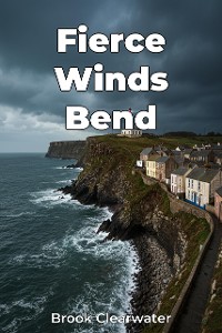 Cover Fierce Winds Bend