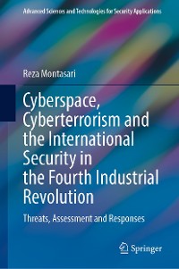Cover Cyberspace, Cyberterrorism and the International Security in the Fourth Industrial Revolution