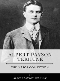 Cover Albert Payson Terhune – The Major Collection