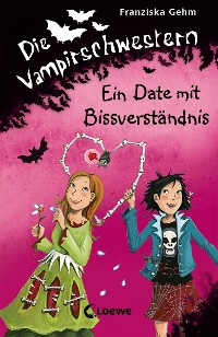 Cover Die Vampirschwestern 10 - Ein Date mit Bissverständnis