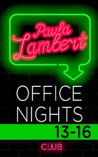Cover Paula Lambert - Office Nights 13-16