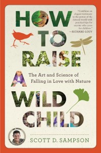 Cover How To Raise A Wild Child