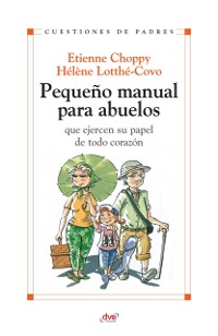Cover Pequeño manual para abuelos