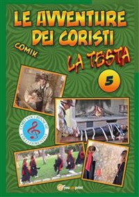 Cover Le Avventure dei Coristi - La Testa