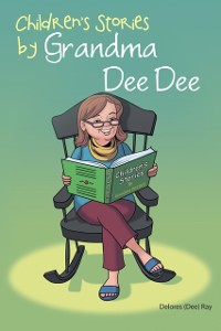 Cover Children'S Stories by Grandma Dee Dee