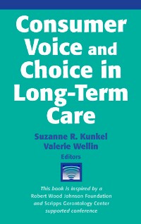 Cover Consumer Voice and Choice in Long-Term Care