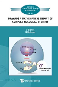 Cover Towards A Mathematical Theory Of Complex Biological Systems