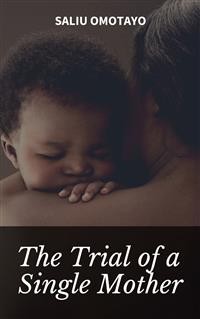 Cover The Trial of a Single Mother