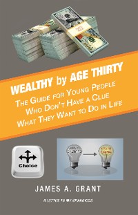 Cover Wealthy by Age Thirty