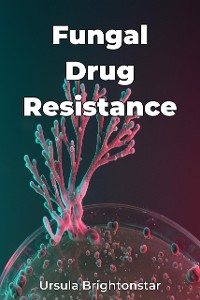 Cover Fungal Drug Resistance