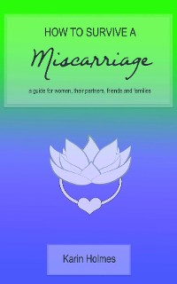 Cover How to Survive a Miscarriage