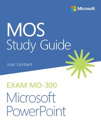 Cover MOS Study Guide for Microsoft PowerPoint Exam MO-300