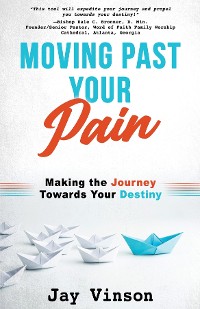 Cover Moving Past Your Pain