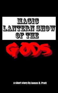 Cover Magic Lantern Show of the Gods