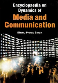 Cover Encyclopaedia on Dynamics of Media and Communication (Print Media)