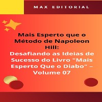 Cover Mais Esperto Que o Método de Napoleon Hill: Desafiando as Ideias de Sucesso do Livro "Mais Esperto Que o Diabo" - Volume 07