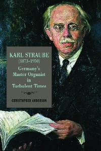 Cover Karl Straube (1873–1950)