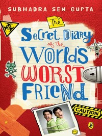 Cover Secret Diary of the World's Worst Friend