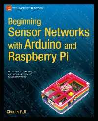 Cover Beginning Sensor Networks with Arduino and Raspberry Pi