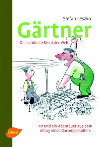 Cover Gärtner - Der schönste Beruf der Welt