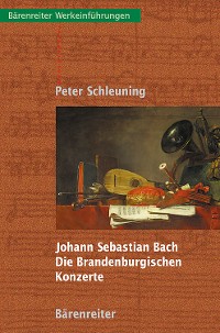 Cover Johann Sebastian Bach - Die Brandenburgischen Konzerte