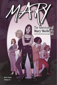 Cover Mary: The Adventures of Mary Shelley's Great-Great-Great-Great-Great-Granddaughter