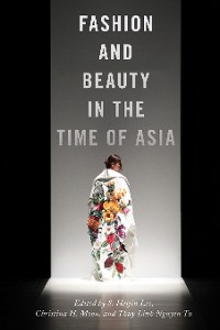 Cover Fashion and Beauty in the Time of Asia