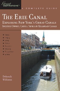 Cover Explorer's Guide Erie Canal: A Great Destination: Exploring New York's Great Canals