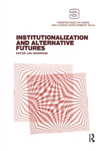 Cover Institutionalization and Alternative Futures