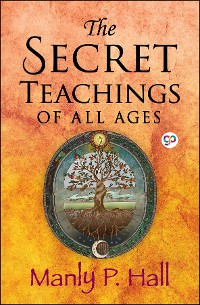 Cover The Secret Teachings of All Ages