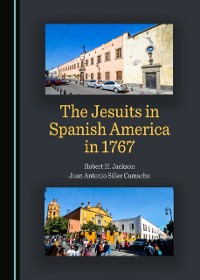 Cover Jesuits in Spanish America in 1767
