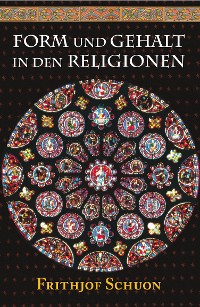 Cover Form und Gehalt in den Religionen