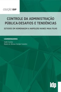 Cover Controle da administração pública - desafios e tendências