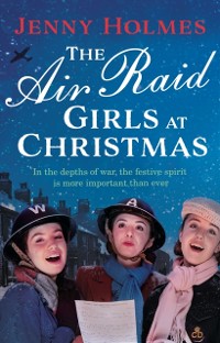 Cover Air Raid Girls at Christmas