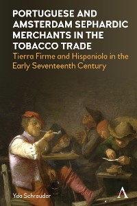 Cover Portuguese and Amsterdam Sephardic Merchants in the Tobacco Trade