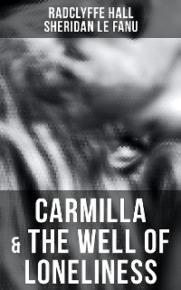 Cover Carmilla & The Well of Loneliness