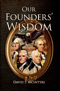 Cover Our Founders' Wisdom
