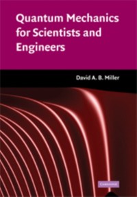 Cover Quantum Mechanics for Scientists and Engineers