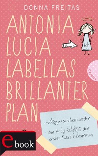 Cover Antonia Lucia Labellas brillanter Plan