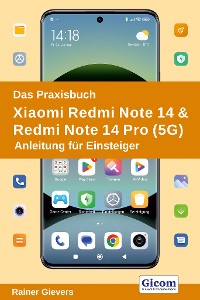 Cover Das Praxisbuch Xiaomi Redmi Note 14 & Redmi Note 14 Pro (5G) - Anleitung für Einsteiger