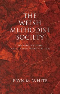 Cover The Welsh Methodist Society