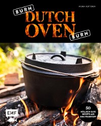 Cover Burn, Dutch Oven, burn